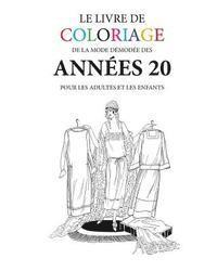 Le livre de coloriage de mode demodee des annees 20 1