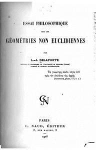 bokomslag Essai philosophique sur les géométries non-euclidiennes
