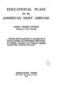 bokomslag Educational Plans for the American Army Abroad