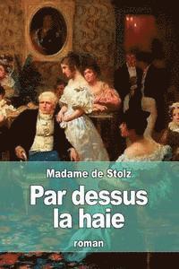 Par dessus la haie 1