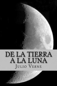 bokomslag De la tierra a la luna