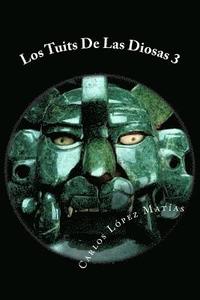 bokomslag Los Tuits De Las Diosas 3