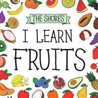 bokomslag I Learn Fruits