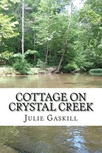 bokomslag Cottage On Crystal Creek