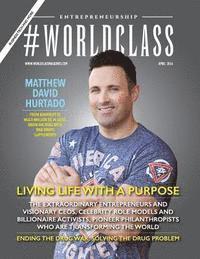 bokomslag #WORLDCLASS Magazine Entrepreneurship Matthew David Hurtado