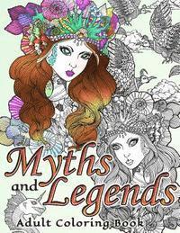 Myths and Legends Adult Coloring Book 1