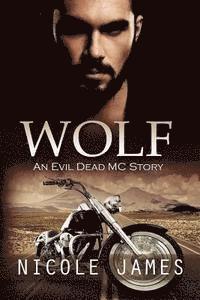 bokomslag Wolf: An Evil Dead MC Story