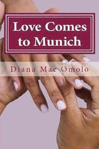 bokomslag Love Comes to Munich