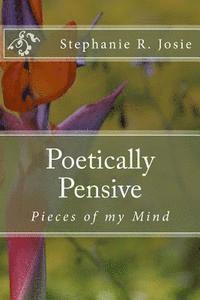 bokomslag Poetically Pensive: Pieces of My Mind