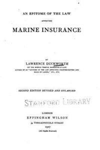 bokomslag An Epitome of the Law Affecting Marine Insurance