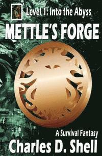 bokomslag Mettle's Forge Level 1: Into the Abyss
