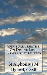 bokomslag Spiritual Treatise On Divine Love Large Print Edition