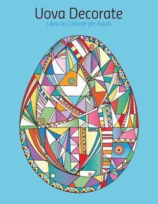 bokomslag Uova Decorate Libro da Colorare per Adulti 1