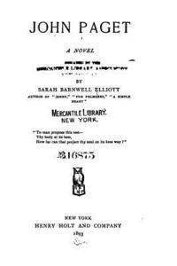 Sarah Barnwell Elliott - John Paget, A Novel, Häftad