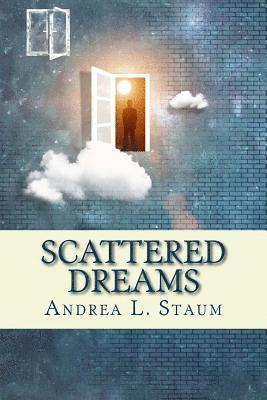 Scattered Dreams: A Collection of Stories 1