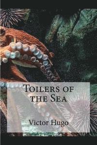 bokomslag Toilers of the Sea