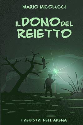 bokomslag Il Dono del Reietto