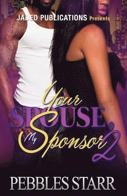 Your Spouse, My Sponsor 2: The Finale 1