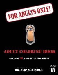 bokomslag For Adults Only!: Adult Coloring Book