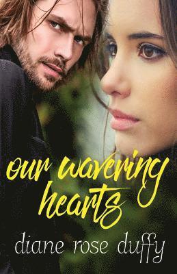 Our Wavering Hearts 1