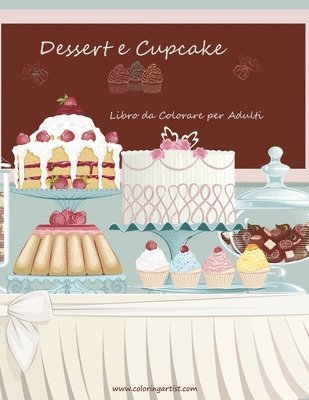 Dessert e Cupcake Libro da Colorare per Adulti 1 1