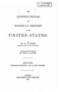 bokomslag The constitutional and political history of the United States