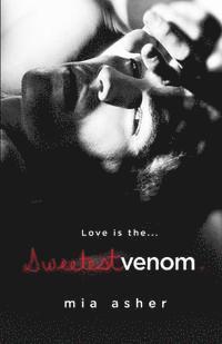 Sweetest Venom 1