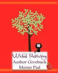 bokomslag Wicked Publishing Author Giveback Memo Pad