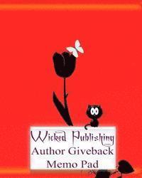 bokomslag Wicked Publishing Author Giveback Memo Pad
