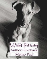 bokomslag Wicked Publishing Author Giveback Memo Pad