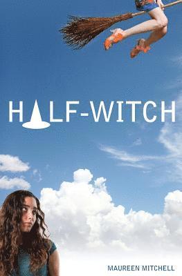 Maureen L. Mitchell - Half-Witch, Häftad