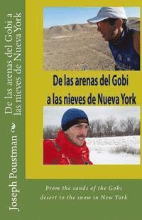 bokomslag De las arenas del Gobi a las nieves de Nueva York: From the sands of the Gobi desert to the snow in New York