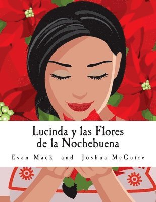Lucinda y Las Flores de la Nochebuena: A Children's Opera in One Act