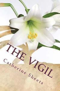 bokomslag The Vigil: An Inspirational Journeys Collection