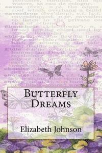 Butterfly Dreams 1