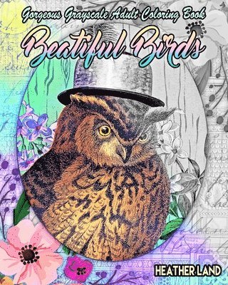 Beautiful Birds: Grayscale Vintage Adult Coloring Book 1