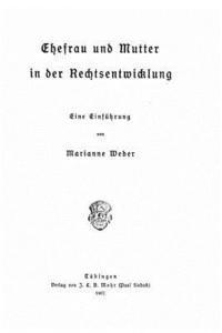 bokomslag Ehefrau und Mutter in der Rechtsentwicklung