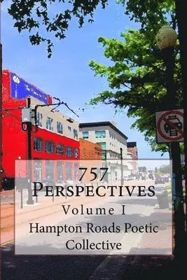Hampton Roads Poetic Collective, Tanya R. Cunningham - 757 Perspectives, Häftad. Tillgänglighet: Lägg i varukorg