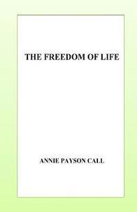 The Freedom of Life 1