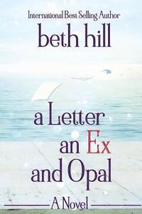 A Letter an Ex and Opal 1