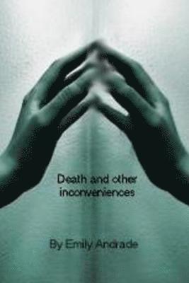 Death and Other Inconveniences 1