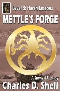 bokomslag Mettle's Forge Level 3: Harsh Lessons