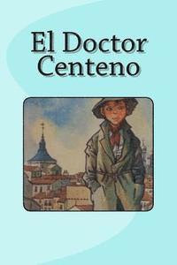 bokomslag El Doctor Centeno