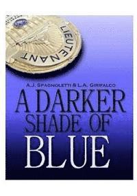 A Darker Shade of Blue 1