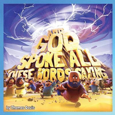 Thomas Davis - And God Spoke All These Words, Saying...: Illustrated Puns For Fun Memorization, Häftad. Tillgänglighet: Lägg i varukorg