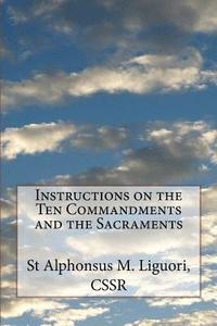 bokomslag Instructions on the Ten Commandments and the Sacraments