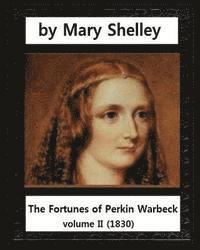 bokomslag The Fortunes of Perkin Warbeck (1830), Mary W.Shelley volume II