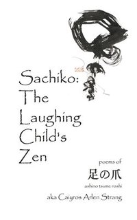 bokomslag Sachiko: The Laughing Child's Zen