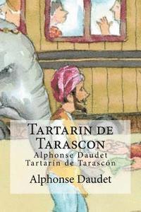 bokomslag Tartarin de Tarascon: Alphonse Daudet Tartarin de Tarascon