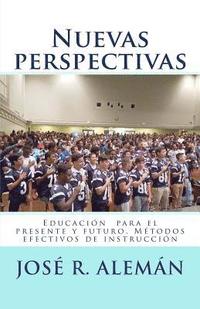 bokomslag Nuevas perspectivas: Educación para el presente y futuro. Métodos efectivos de instrucción